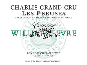 2020 Chablis Les Preuses Domaine Grand Cru Domaine William Fevre Chablis