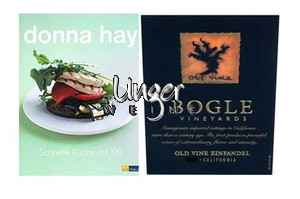 Old Vine Zinfandel 2016 und ein Kochbuch Donna Hay Schnelle Küche mit Stil Bogle Kalifornien